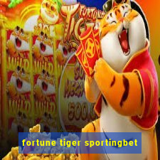 fortune tiger sportingbet